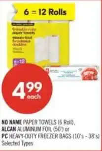 Shoppers Drug Mart No name paper towels, alcan aluminium foil or pc heavy-duty freezer bags offer