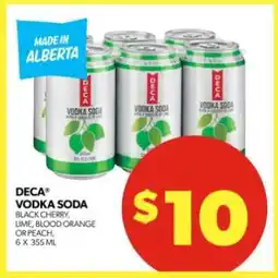 Real Canadian Liquorstore DECA Vodka Soda offer