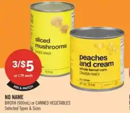 Shoppers Drug Mart No name broth or canned vegetables offer