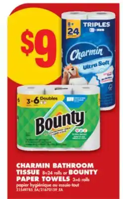 No Frills CHARMIN BATHROOM TISSUE, 8 = 24 rolls or BOUNTY PAPER TOWELS, 3 = 6 rolls offer
