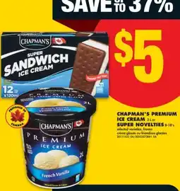No Frills CHAPMAN'S PREMIUM ICE CREAM, 2 L OR SUPER NOVELTIES, 8-18'S offer