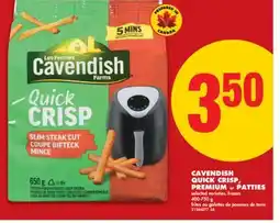 No Frills CAVENDISH QUICK CRISP, PREMIUM OR PATTIES, 400-750 G offer