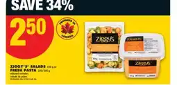 No Frills ZIGGY'S SALADS, 454 G OR FRESH PASTA, 350/360 G offer