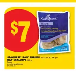 No Frills SEAQUEST RAW SHRIMP, 36/55 PER LB, 300 G OR BAY SCALLOPS, 400 G offer