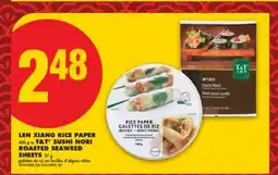 No Frills LEN XIANG RICE PAPER, 400 g or T & T SUSHI NORI ROASTED SEAWEED SHEETS, 27 g offer