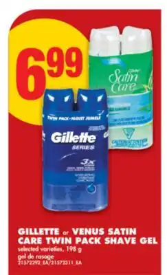 No Frills GILLETTE or VENUS SATIN CARE TWIN PACK SHAVE GEL, 198 g offer
