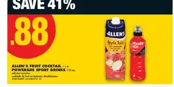 No Frills ALLEN'S FRUIT COCKTAIL, 1 L or POWERADE SPORT DRINKS, 710 mL offer