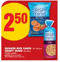 No Frills QUAKER RICE CAKES 127-199 G OR CRISPY MINIS 90/100 G offer