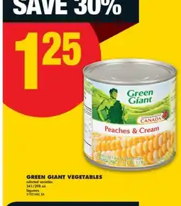 No Frills GREEN GIANT VEGETABLES, 341/398 mL offer