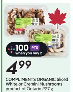Sobeys COMPLIMENTS ORGANIC Sliced White or Cremini Mushrooms offer