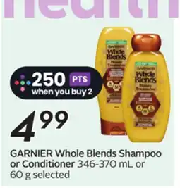 Sobeys GARNIER Whole Blends Shampoo or Conditioner offer