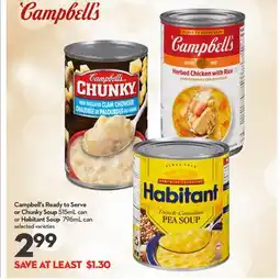 Longo's Campbell's Ready to Serve or Chunky Soup 515mL can or Habitant Soup 796mL can offer