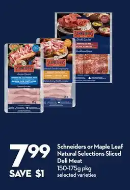 Longo's Schneiders or Maple Leaf Natural Selections Sliced Deli Meat offer