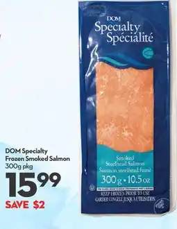 Longo's DOM Specialty Frozen Smoked Salmon offer