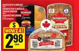Food Basics RUDOLPH'S BREAD OR DEMPSTER'S WHOLE GRAIN BREAD OR SIGNATURE BUNS offer