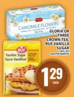Food Basics GLORIA OR THREE CROWN TEA, RUF VANILLA SUGAR offer