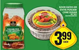 Food Basics NOOR DATES OR DIVYA PUNJABI CANE SUGAR offer