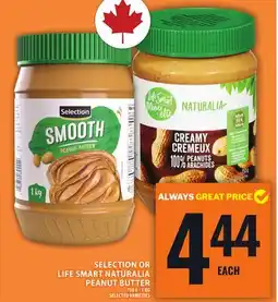 Food Basics SELECTION OR LIFE SMART NATURALIA PEANUT BUTTER offer