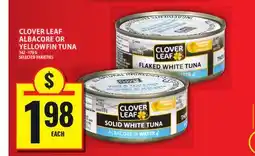 Food Basics CLOVER LEAF ALBACORE OR YELLOWFIN TUNA offer
