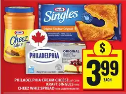 Food Basics PHILADELPHIA CREAM CHEESE 227-250G KRAFT SINGLES 410G CHEEZ WHIZ SPREAD 450G offer