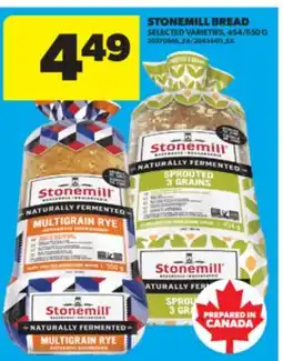Real Canadian Superstore STONEMILL BREAD, 454/550 G offer
