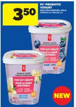 Real Canadian Superstore PC PROBIOTIC YOGURT, 650 G offer