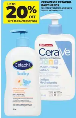 Real Canadian Superstore CERAVE OR CETAPHIL BABY NEEDS offer