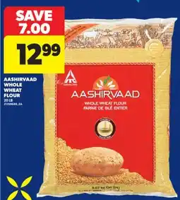 Real Canadian Superstore AASHIRVAAD WHOLE WHEAT FLOUR, 20 LB offer