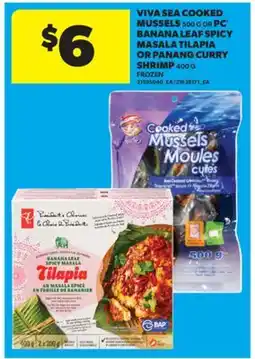Real Canadian Superstore VIVA SEA COOKED MUSSELS 500 G OR PC BANANA LEAF SPICY MASALA TILAPIA OR PANANG CURRY SHRIMP 400 G offer