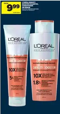 Real Canadian Superstore L' ORÉAL DENSITY BOOSTER SHAMPOO, CONDITIONER OR SERUM offer