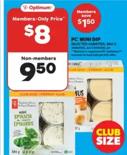 Real Canadian Superstore PC MINI DIP, 684 G offer