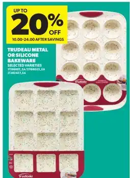 Real Canadian Superstore TRUDEAU METAL OR SILICONE BAKEWARE offer