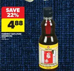 Real Canadian Superstore FOREWAY 100% PURE SESAME OIL, 370 ML offer