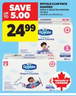 Real Canadian Superstore ROYALE CLUB PACK DIAPERS, SIZE N - 3, 78-96' S offer