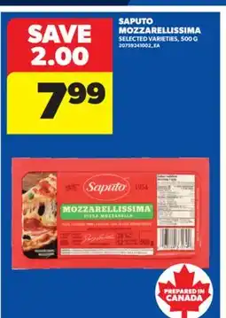 Real Canadian Superstore SAPUTO MOZZARELLISSIMA, 500 G offer