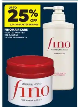 Real Canadian Superstore FINO HAIR CARE, 230 G/550 ML offer