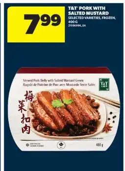 Real Canadian Superstore T & T PORK WITH SALTED MUSTARD, 400 G offer