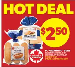 Real Canadian Superstore PC GIGANTICO BUNS, 6/8' S offer