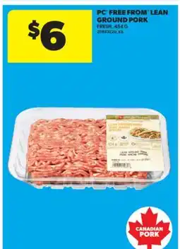Real Canadian Superstore PC FREE FROM LEAN GROUND PORK, 454 G offer