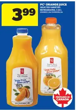 Real Canadian Superstore PC ORANGE JUICE, 1.54 L offer