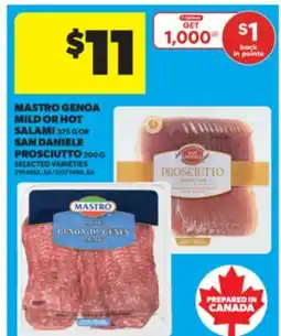 Real Canadian Superstore MASTRO GENOA MILD OR HOT SALAMI 375 G OR SAN DANIELE PROSCIUTTO 200 G offer