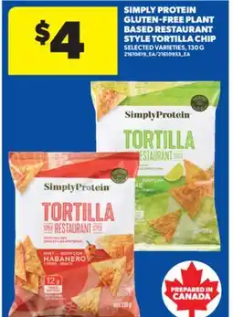Real Canadian Superstore SIMPLY PROTEIN GLUTEN-FREE PLANT BASED RESTAURANT STYLE TORTILLA CHIP, 130 G offer