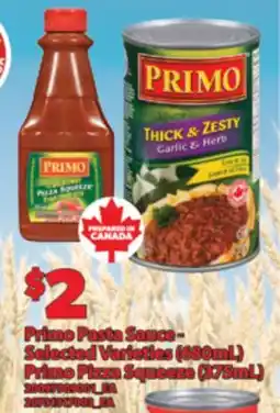 Real Canadian Superstore Primo Pasta Sauce, (680mL), Primo Pizza Squeeze, 375mL offer