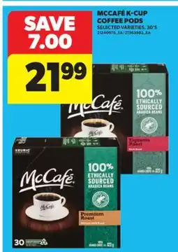 Real Canadian Superstore MCCAFÉ K-CUP COFFEE PODS, 30' S offer