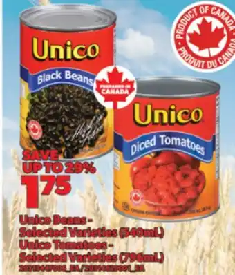 Real Canadian Superstore UNICO BEANS, 540 ML, UNICO TOMATOES, 796 ML offer