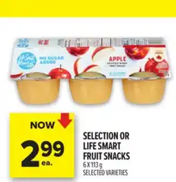 Metro SELECTION OR LIFE SMART FRUIT SNACKS offer