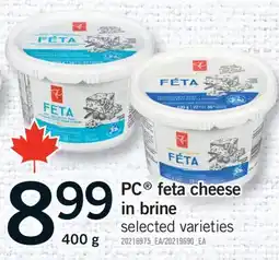 Fortinos PC FETA CHEESE IN BRINE, 400 g offer
