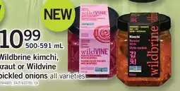 Fortinos WILDBRINE KIMCHI, KRAUT OR WILDVINE PICKLED ONIONS, 500-591 ML offer