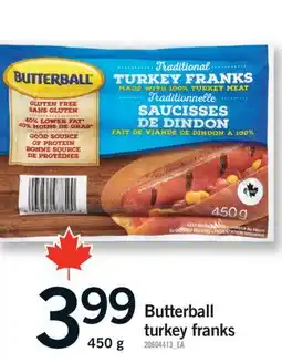 Fortinos BUTTERBALL TURKEY FRANKS, 450 G offer