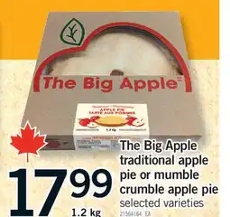 Fortinos THE BIG APPLE TRADITIONAL APPLE PIE OR MUMBLE CRUMBLE APPLE PIE, 1.2 KG offer